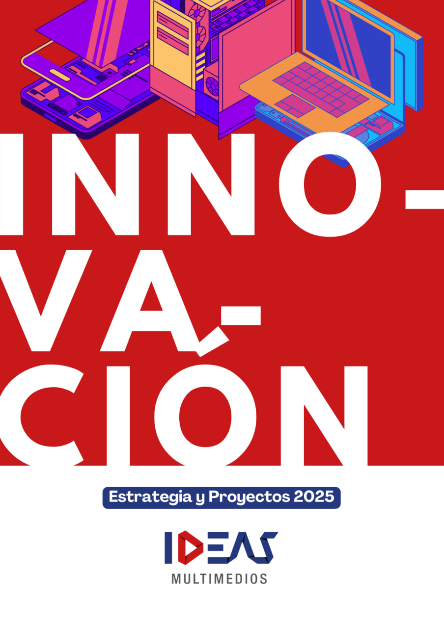 innovacion ideas multimedios 2025